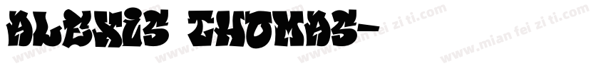 Alexis thomas字体转换